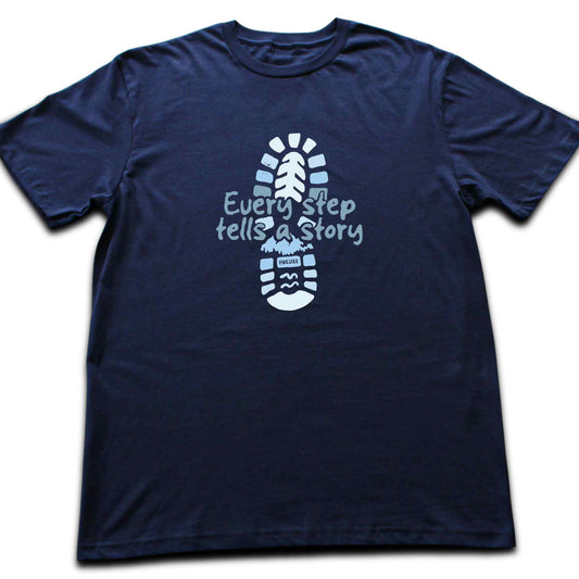 Every Step Tells a Story T-shirt