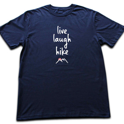Live, Laugh, Hike T-shirt