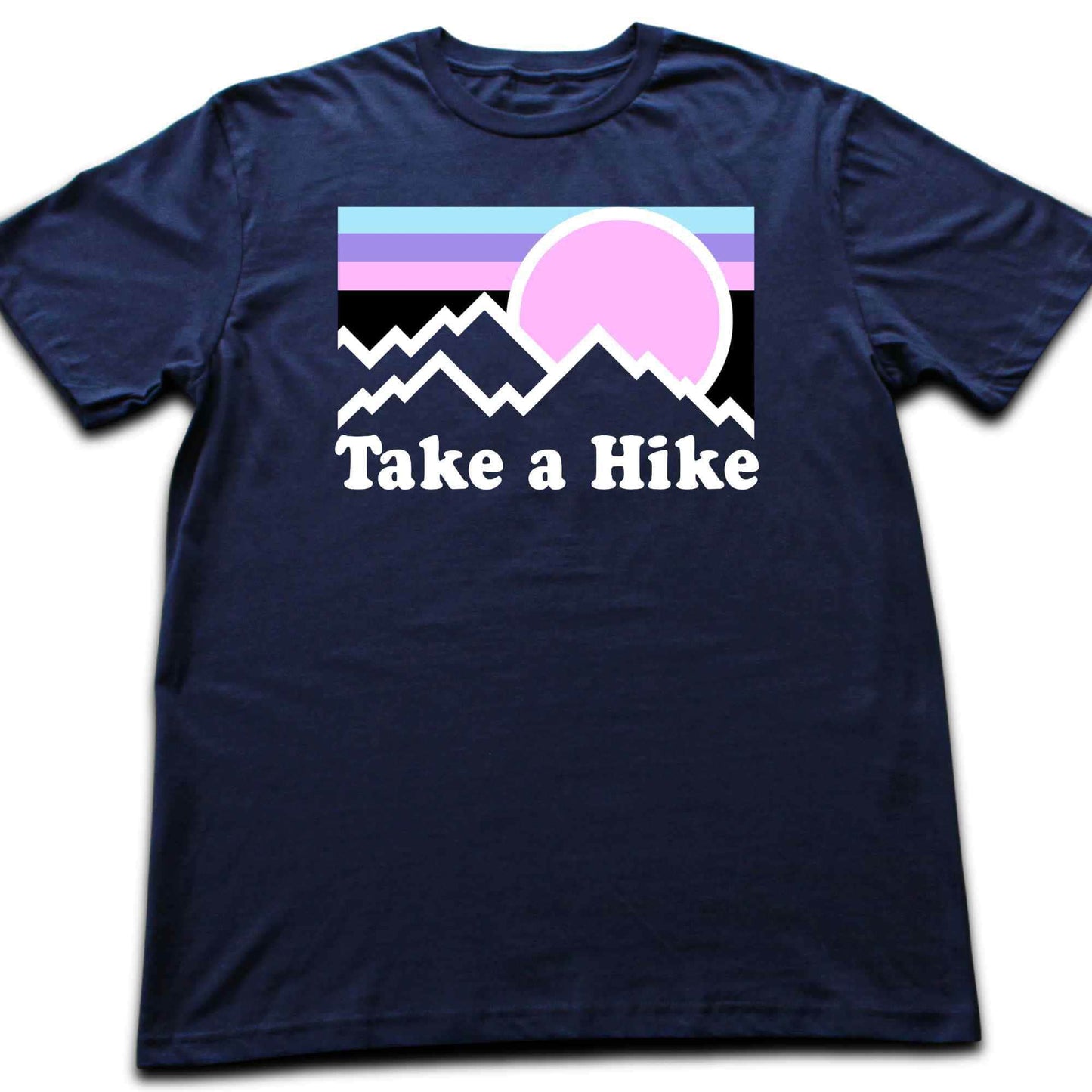 Take A Hike T-shirt