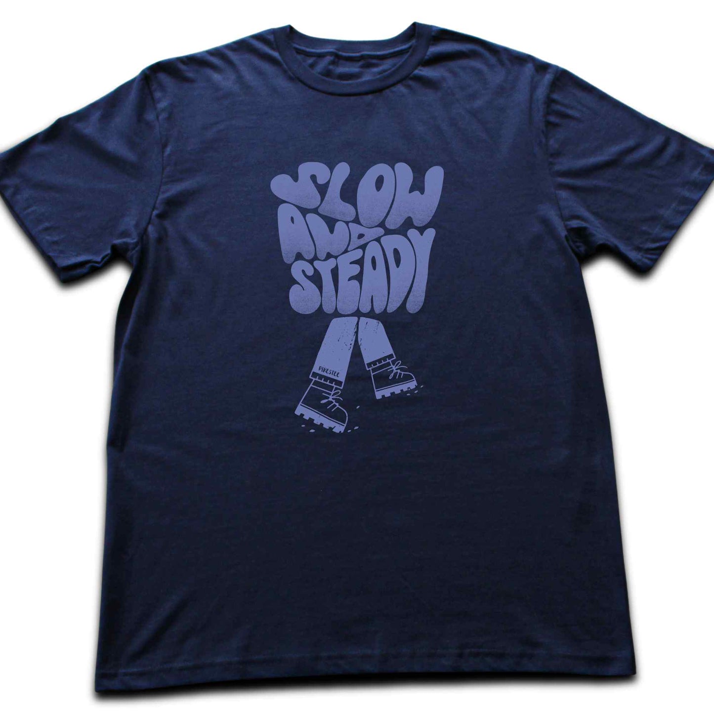Slow And Steady T-shirt