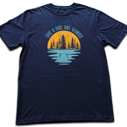 Take a Hike And Wander T-Shirt