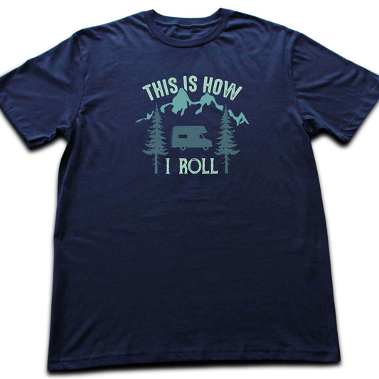 This is How I Roll VanT-shirt