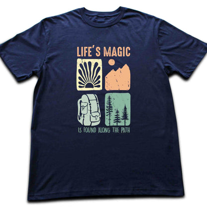 Life's Magic T-shirt