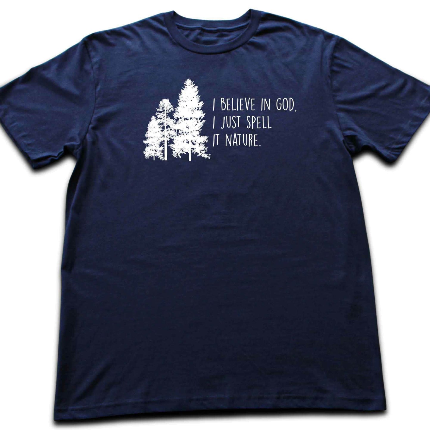 I just Spell it Nature T-shirt