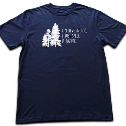 I just Spell it Nature T-shirt