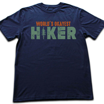 World's Okyaest Hiker T-shirt