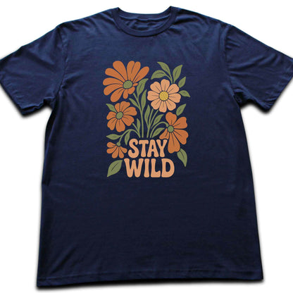 Stay Wild Flowers T-shirt