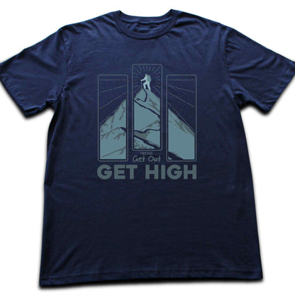 Get Out Get High T-shirt