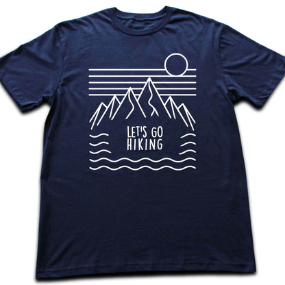 Let's go Hiking T-shirt