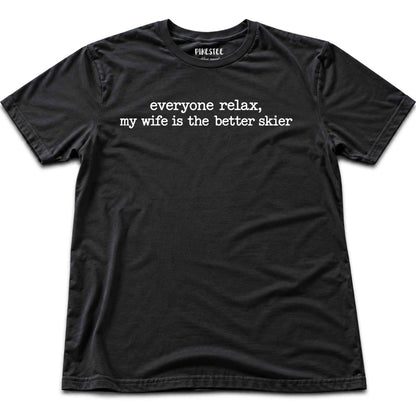 Everyone Relax Wife T-shirt - Black