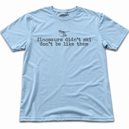 Don't Be Dinosaurs T-shirt - Light Blue
