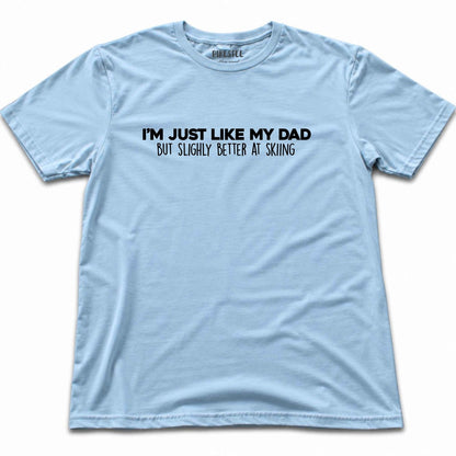 Just Like My Dad T-shirt - Light Blue