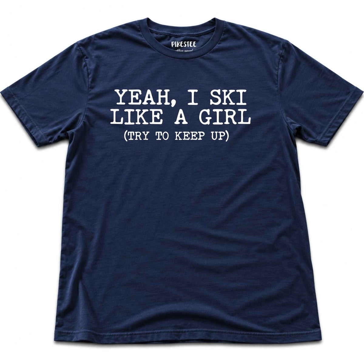 I Ski Like A Girl T-shirt - Navy