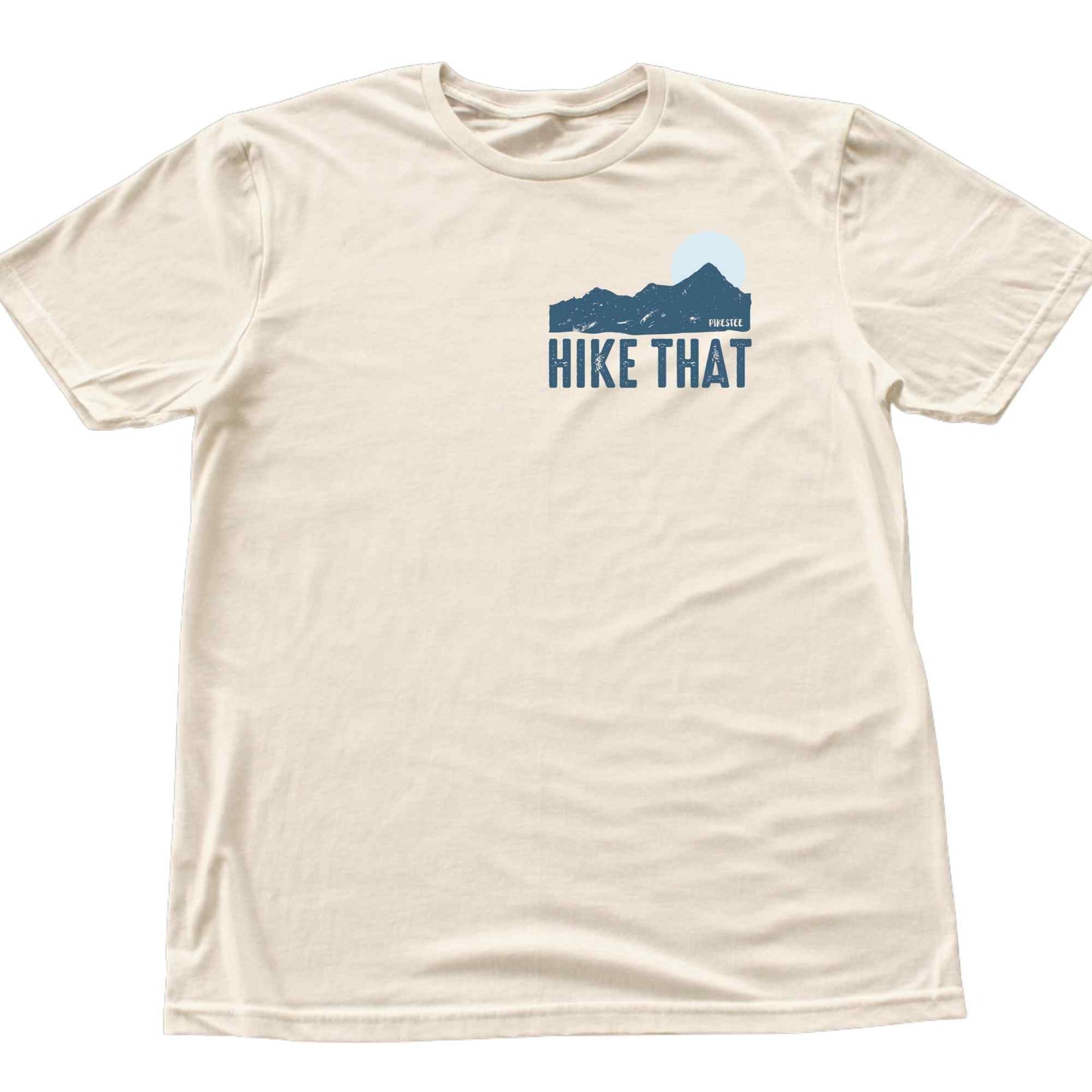 Hike That Mountain T-shirt