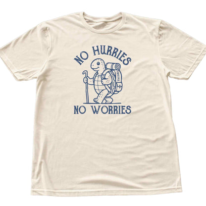 No Hurries, No Worries T-shirt