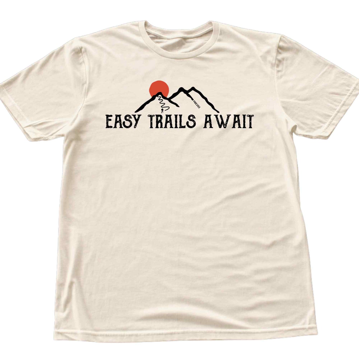 Easy Trails Await T-shirt