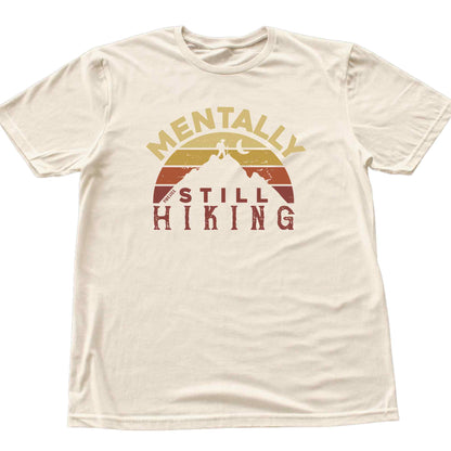 Mentally Still Hiking T-shirt