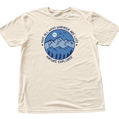 Not All Who Wander Are Lost T-shirt