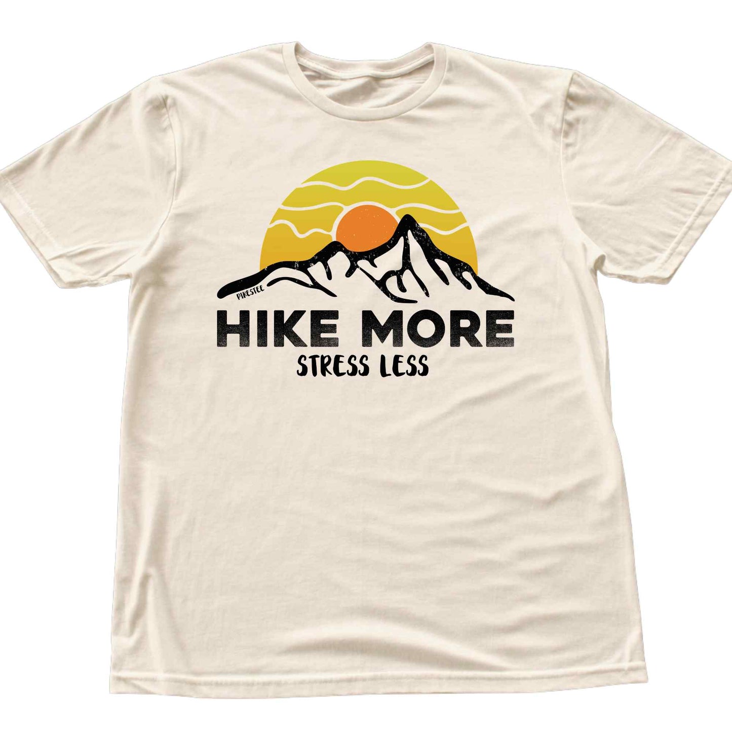 Hike More Stess Less T-shirt