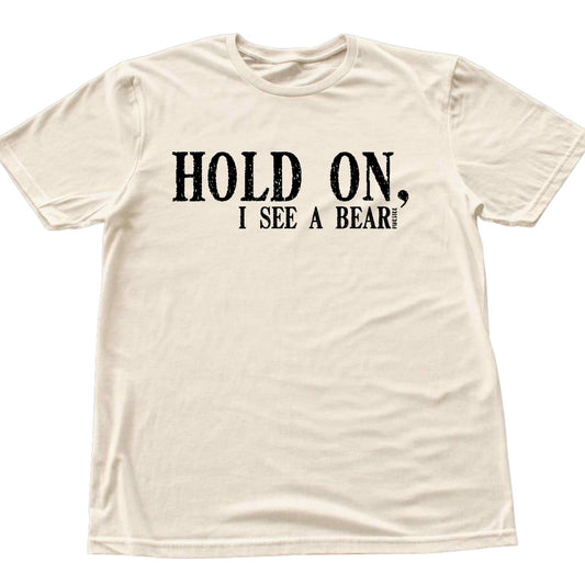 Hold on, I see A Bear T-shirt