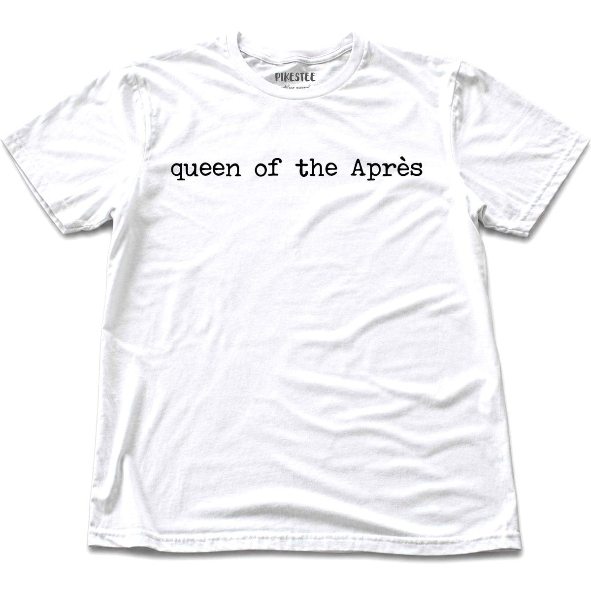 Queen Of The Apres T-shirt - White