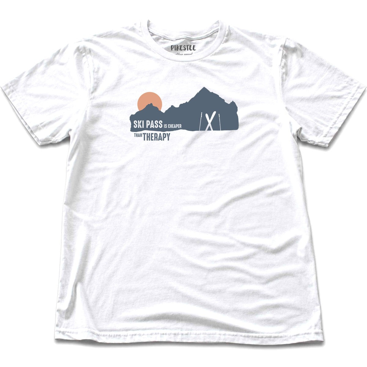 Ski Pass Is Cheaper T-shirt - White
