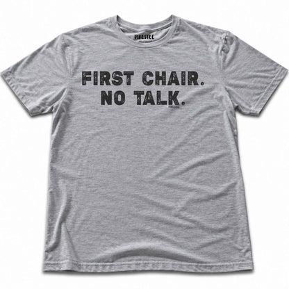 First Chair No Talk T-shirt - Sport Grey