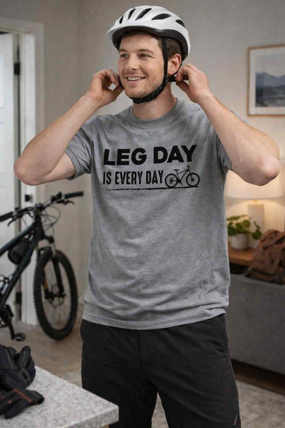 Leg Day Is Every Day T-shirt
