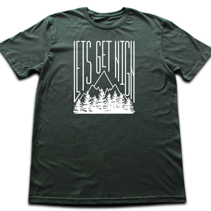 Let's Get High T-shirt