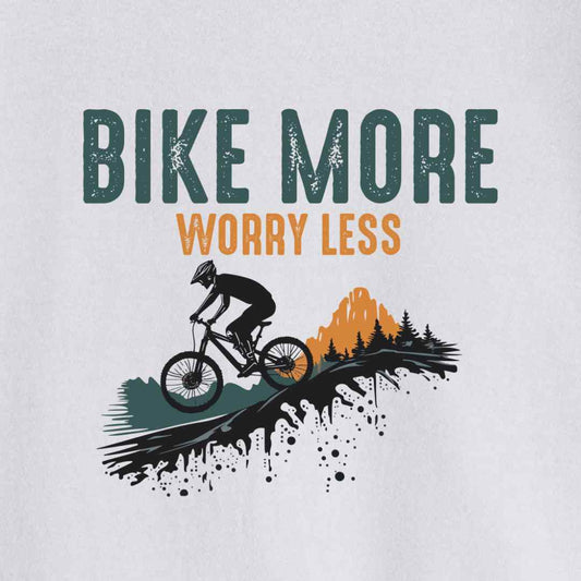 Bike More Worry Less T-shirt