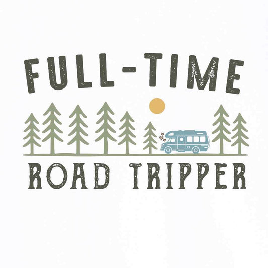 Full Time Road Tripper T-shirt