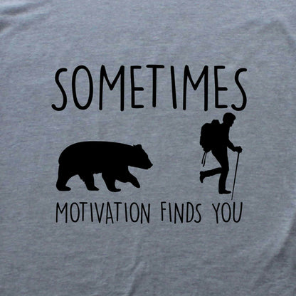 Motivation Finds You  T-shirt