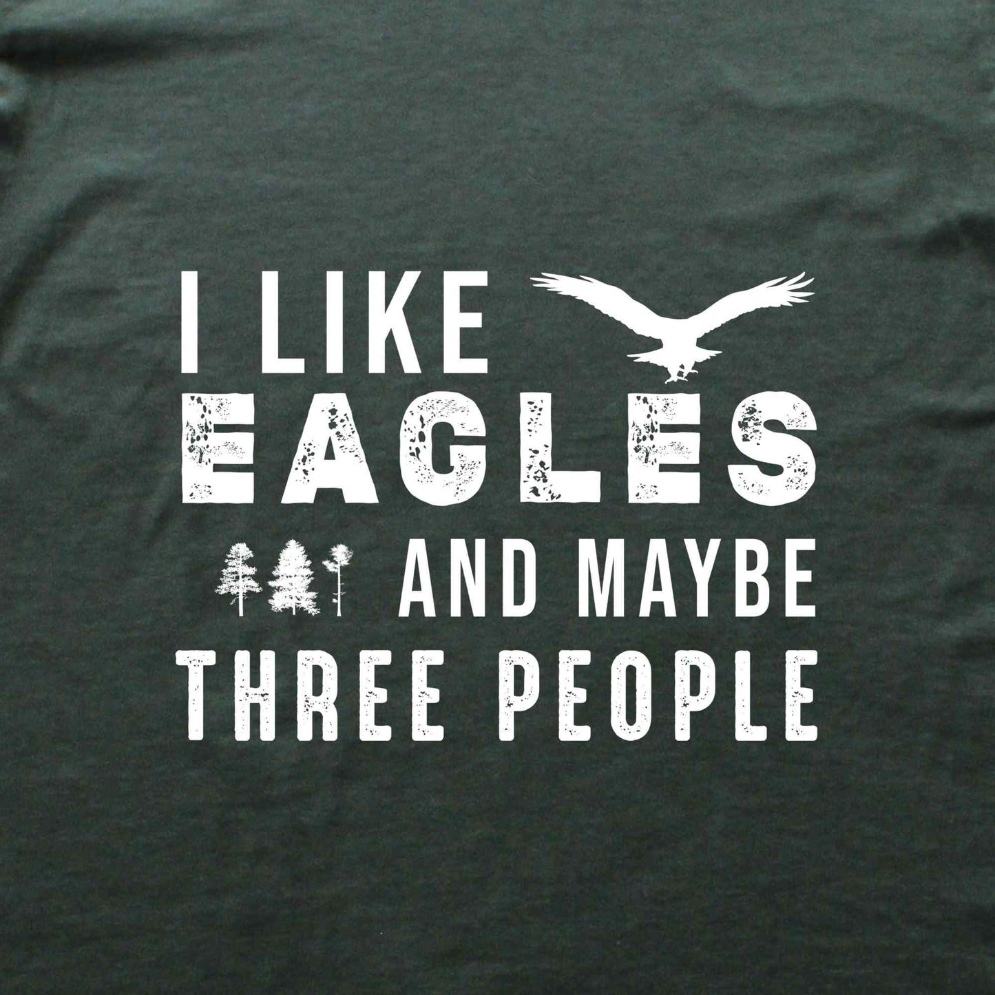 I like Eagle T-shirt