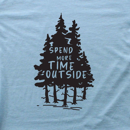 Spend More Time Outside T-shirt