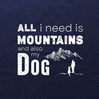 "All I Need is Mountains" Graphic T-shirt