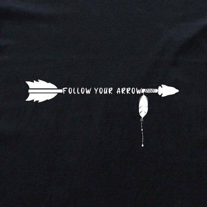 Follow Your Arrow T-shirt