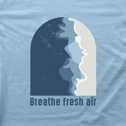 Breathe Fresh Air T-shirt
