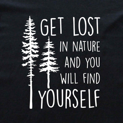 Get Lost In Nature T-shirt