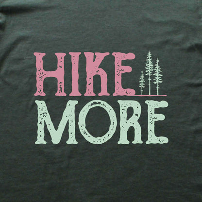 Hike More T-shirt