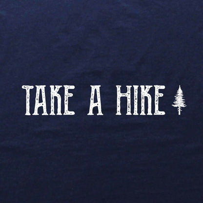 Take A Hike T-shirt