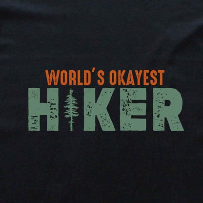 World's Okyaest Hiker T-shirt