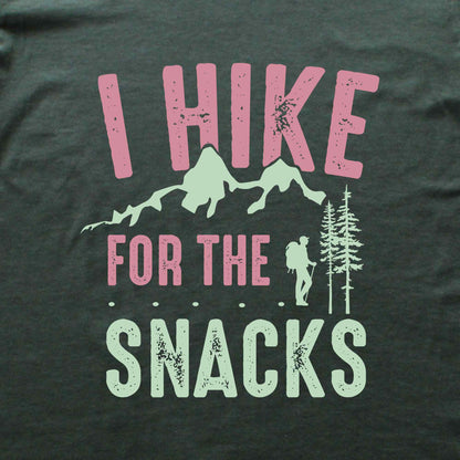 I Hike For The Snacks T-shirt