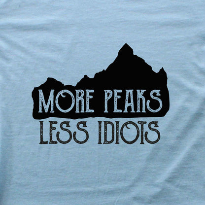 More Peaks, Less Idiots T-shirt