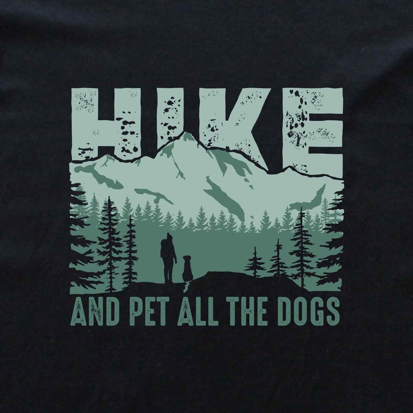 Hike And Pet The Dogs Mountain T-shirt