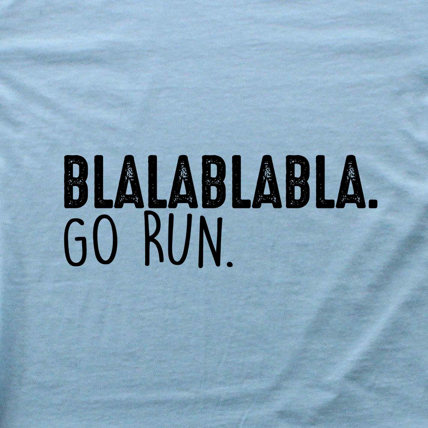 Blablabla Go Run T-shirt