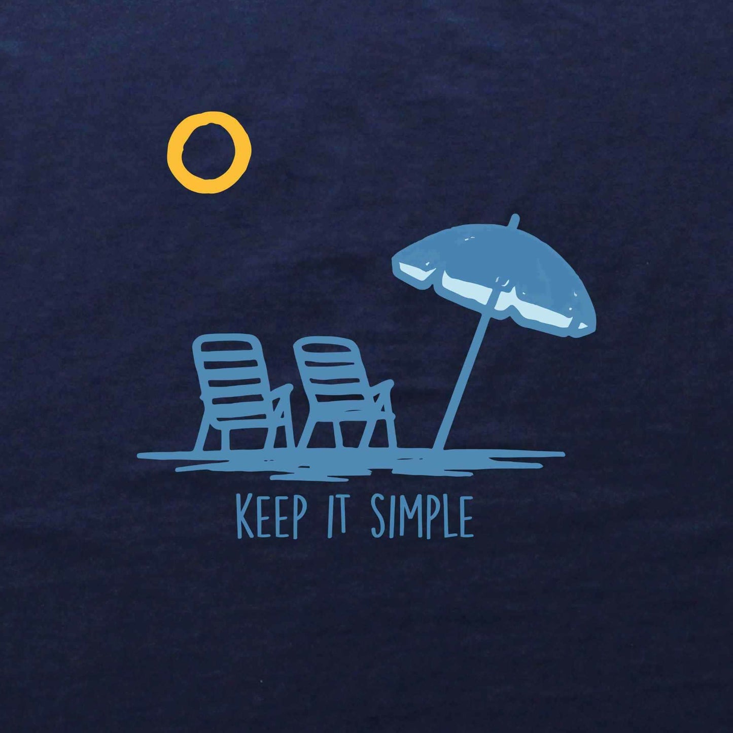 Keep It Simple At The Beach T-shirt