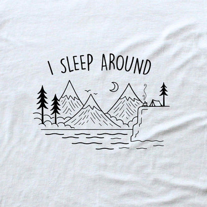 I Sleep Around Nature T-shirt
