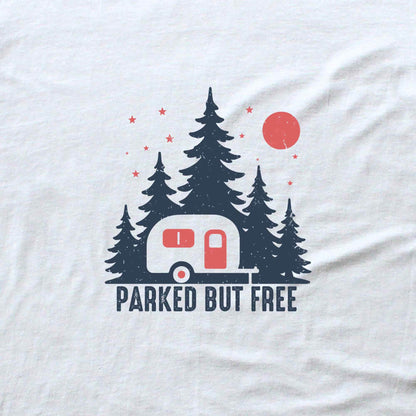 Parked But Free Caravan T-shirt