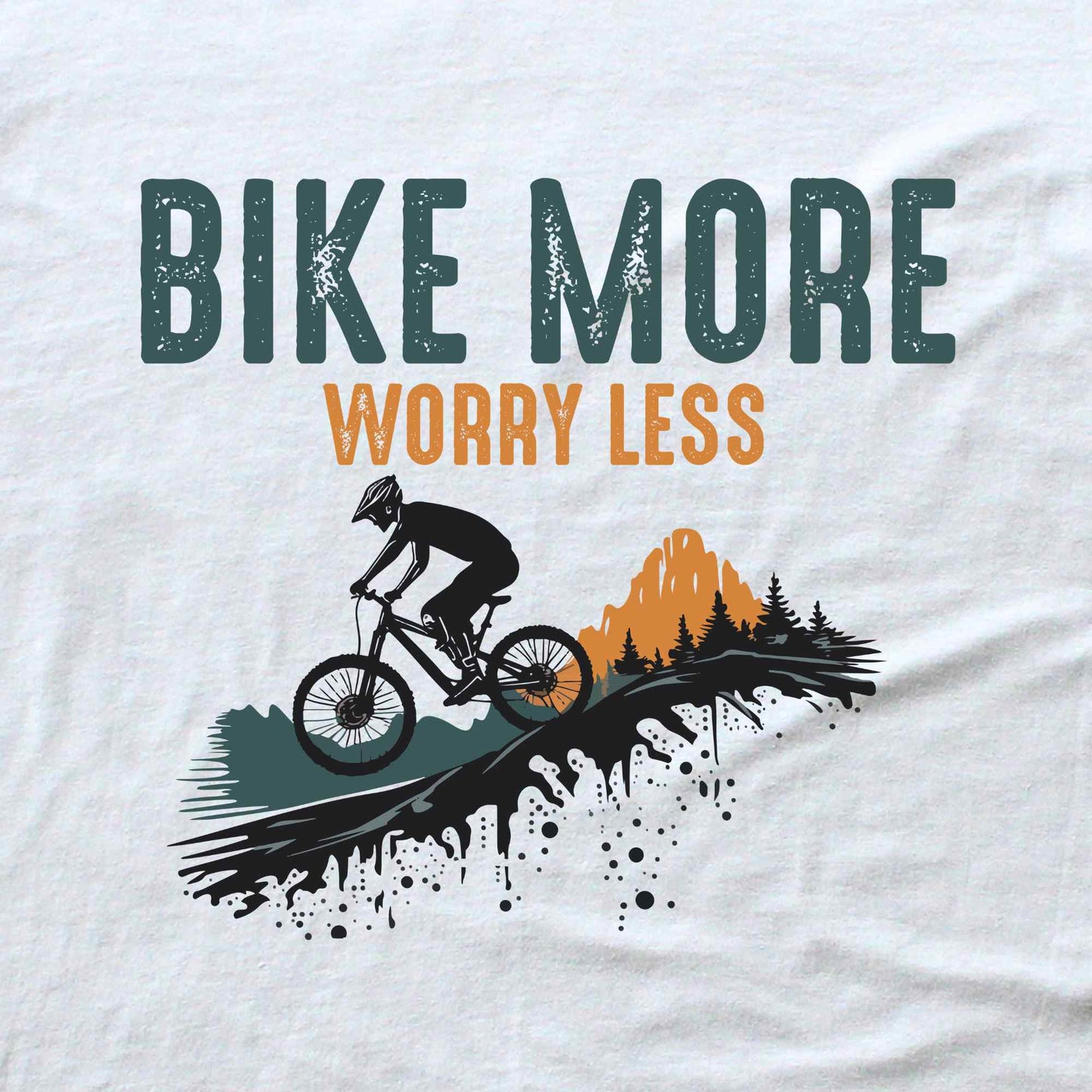 Bike More Worry Less T-shirt