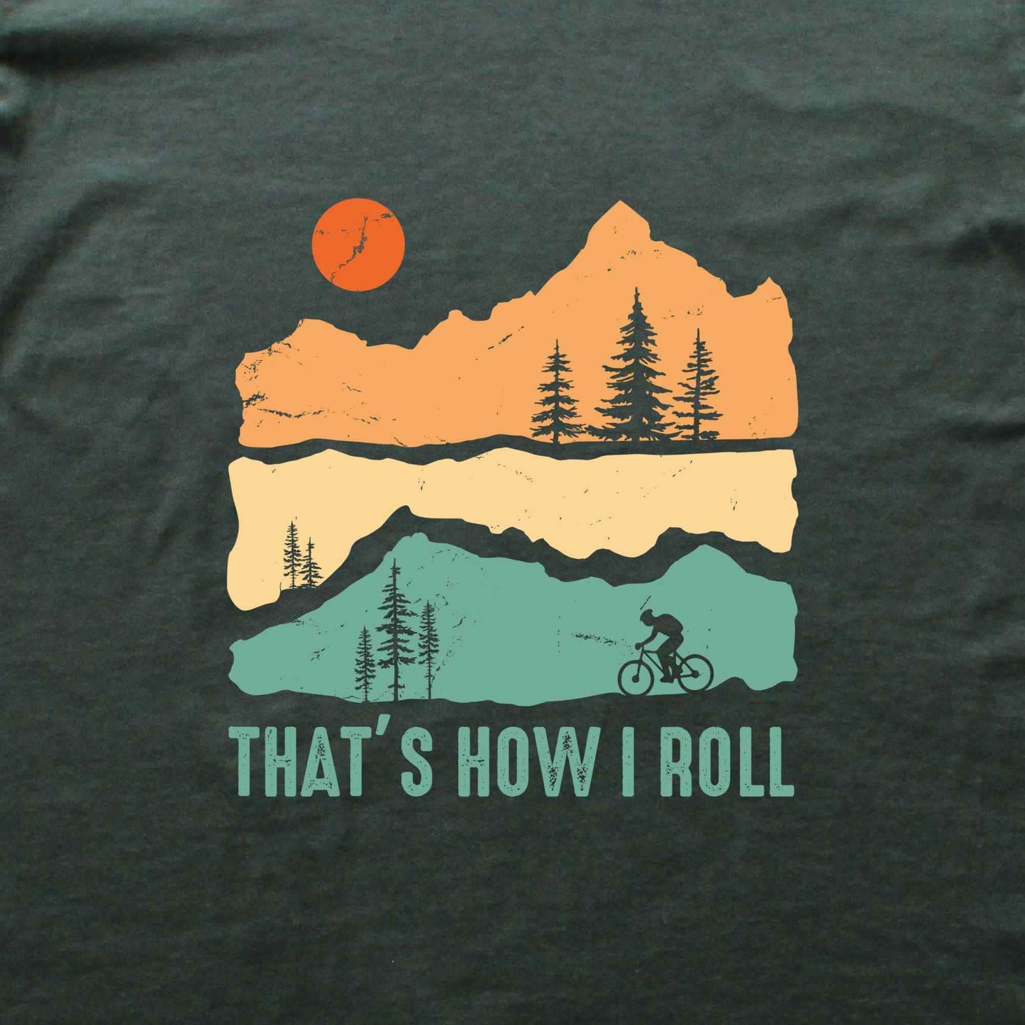 That's How I Roll Bike T-shirt
